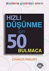 Hızlı D&uuml;ş&uuml;nme İ&ccedil;in 50 Bulmaca