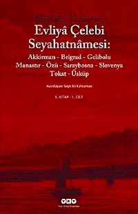 Evliya Çelebi Seyahatnamesi-5. Cilt (Kutulu 2 Kitap) (Günümüz Türkçesiyle) Akkirman-Belgrad-Gelibolu-Manastır-Özü-Saraybosna Slovenya-Tokat-Üsküp
