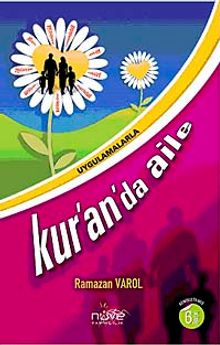 Uygulamalarla Kur'an'da Aile
