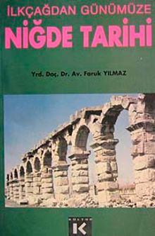İlkçağdan Günümüze Niğde Tarihi