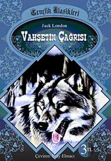 Vahşetin Çağrısı / Gençlik Klasikleri