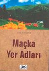 Ma&ccedil;ka Yer Adları / 42-D-11