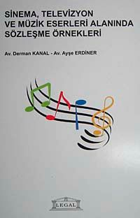 Sinema, Televizyon ve Müzik Eserleri Alanında Sözleşme Örnekleri
