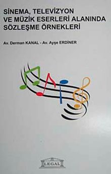 Sinema, Televizyon ve Müzik Eserleri Alanında Sözleşme Örnekleri