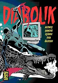 Diabolik 4. Cilt / Altmış Saniye İçinde Eva Ölecek