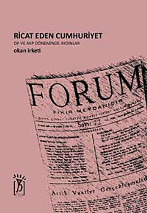 Ricat Eden Cumhuriyet & DP ve AKP Döneminde Aydınlar