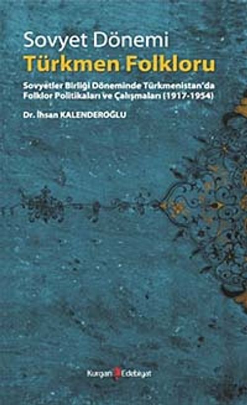 Sovyet Dönemi Türkmen Folklorü