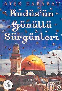 Kudüs'ün Gönüllü Sürgünleri