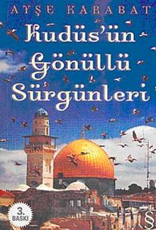 Kudüs'ün Gönüllü Sürgünleri