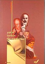 Yakın Tarihin Din Mazlumları