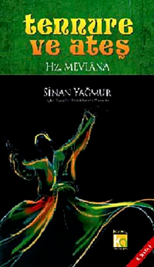 Tennure ve Ateş & Hz. Mevlana (Karton Kapak)