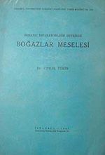 Osmanlı İmparatorluğu Devrinde Boğazlar Meselesi (2-F-23)