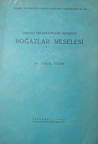 Osmanlı İmparatorluğu Devrinde Boğazlar Meselesi (2-F-23)
