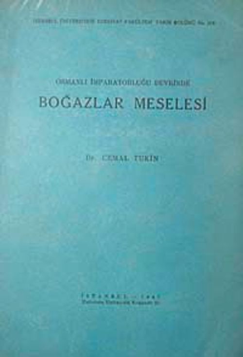 Osmanlı İmparatorluğu Devrinde Boğazlar Meselesi (2-F-23)