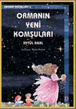 Ormanın Yeni Komşuları / Orman Masalları 6