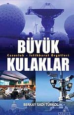 Büyük Kulaklar & Casusluk-İstihbarat Örgütleri