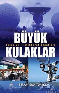 Büyük Kulaklar & Casusluk-İstihbarat Örgütleri