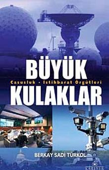 Büyük Kulaklar & Casusluk-İstihbarat Örgütleri
