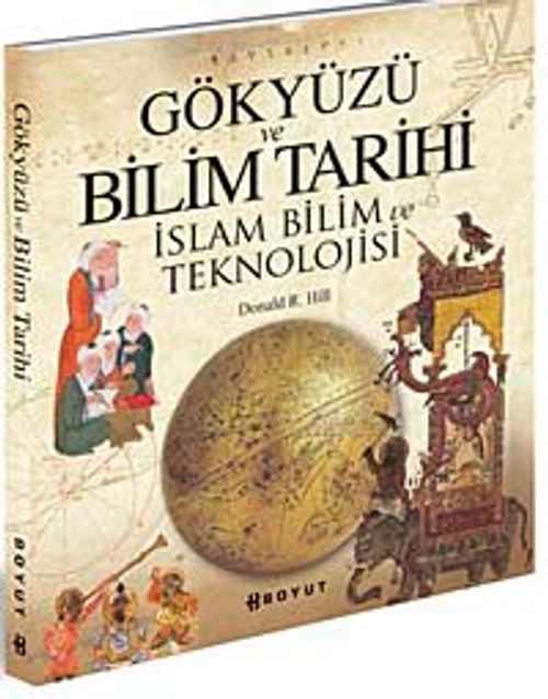 Gökyüzü ve Bilim Tarihi & İslam Bilim ve Teknolojisi