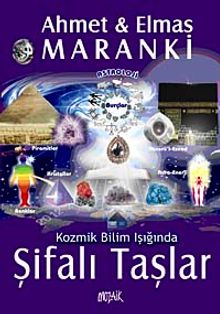 Kozmik Bilim Işığında Şifalı Taşlar