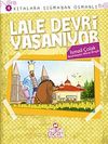Lale Devri Yaşanıyor / Kıtalara Sığmayan Osmanlı-4
