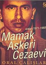 Mamak Askeri Cezaevi Anılar (1971-1980)