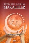 T&uuml;rk Dili &Uuml;zerine Makaleler