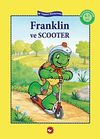 Franklin ve Scooter