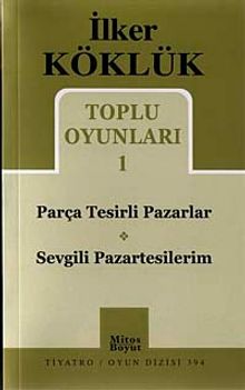 Toplu Oyunları-1 & Parça Tesirli Pazarlar-Sevgili Pazartesilerim