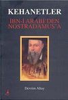 Kehanetler & İbn-i Arabi'den Nostradamus'a