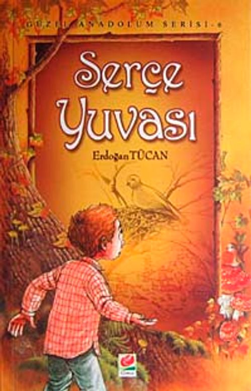 Serçe Yuvası / Güzel Anadolum Serisi