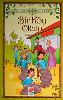 Bir Köy Okulu / Güzel Anadolum Serisi