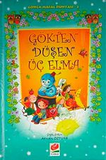 Gökten Düşen Üç Elma / Masal Dünyası