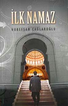 İlk Namaz