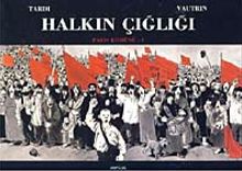 Halkın Çığlığı & Paris Komünü-II