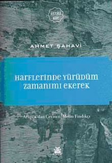 Harflerinde Yürüdüm Zamanımı Ekerek