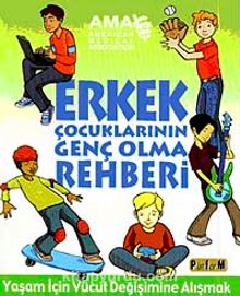 Erkek Çocuklarının Genç Olma Rehberi - Amy B. Middleman