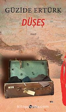 Düşeş - Güzide Ertürk