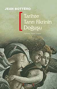 Tarihte Tanrı Fikrinin Doğuşu