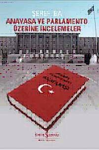 Anayasa ve Parlamento Üzerine İncelemeler