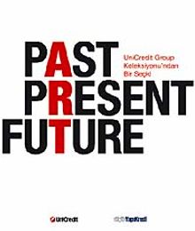 Past Present Future