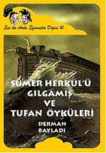 Sümer Herkülü Gılgamış ve Tufan Öyküleri / Ece ile Arda Efsaneler Dizis