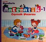 Masallarla Matematik-1 Oyuncak Macerası