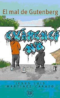 El mal de Gutenberg (Nivel-3) 1200 Palabras-İspanyolca Okuma Kitabı