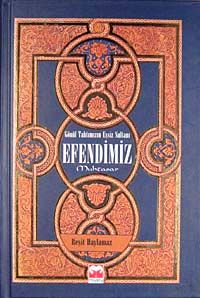 Efendimiz & Gönül Tahtımızın Eşsiz Sultanı (Ciltli)