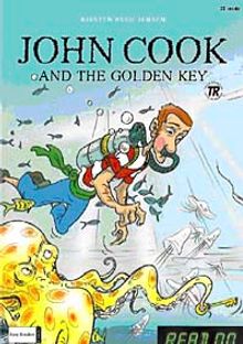 John Cook & the Golden Key / John Cook & the Cruel Kidnapper +CD (Read On Level-1)