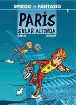 Spirou ve Fantasio 1 / Paris Sular Altında