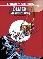 Spirou ve Fantasio 2 / Ölmek İstemeyen Adam
