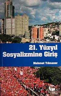 21. Yüzyıl Sosyalizmine Giriş