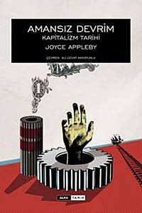 Amansız Devrim & Kapitalizm Tarihi (Ciltli)